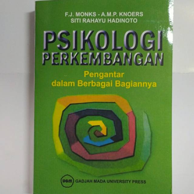 Psikologi Perkembangan. F.J Monks- A.M.P. Knoers - Sri Rahayu Hadinoto