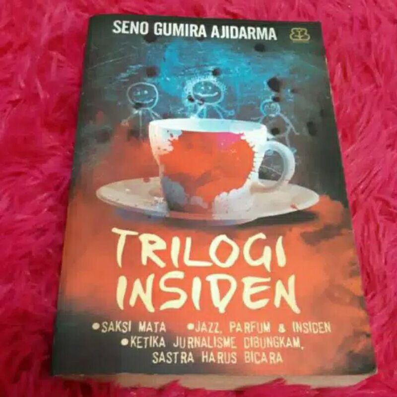 TRILOGI INSIDEN BY SENO GUMIRA AJIDARMA