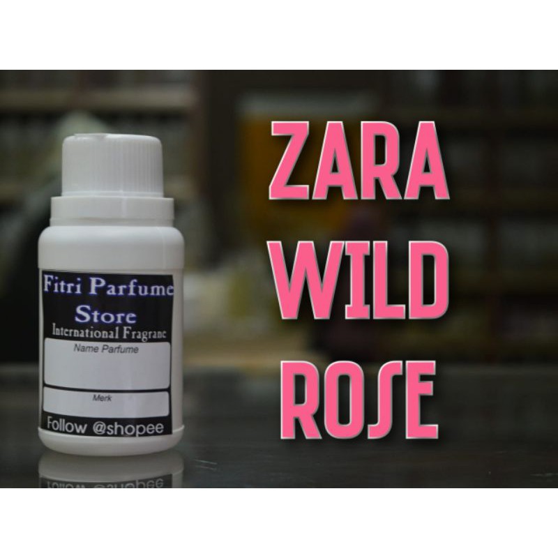 Bibit parfum ZR WILD ROSE 100ml (GCF)