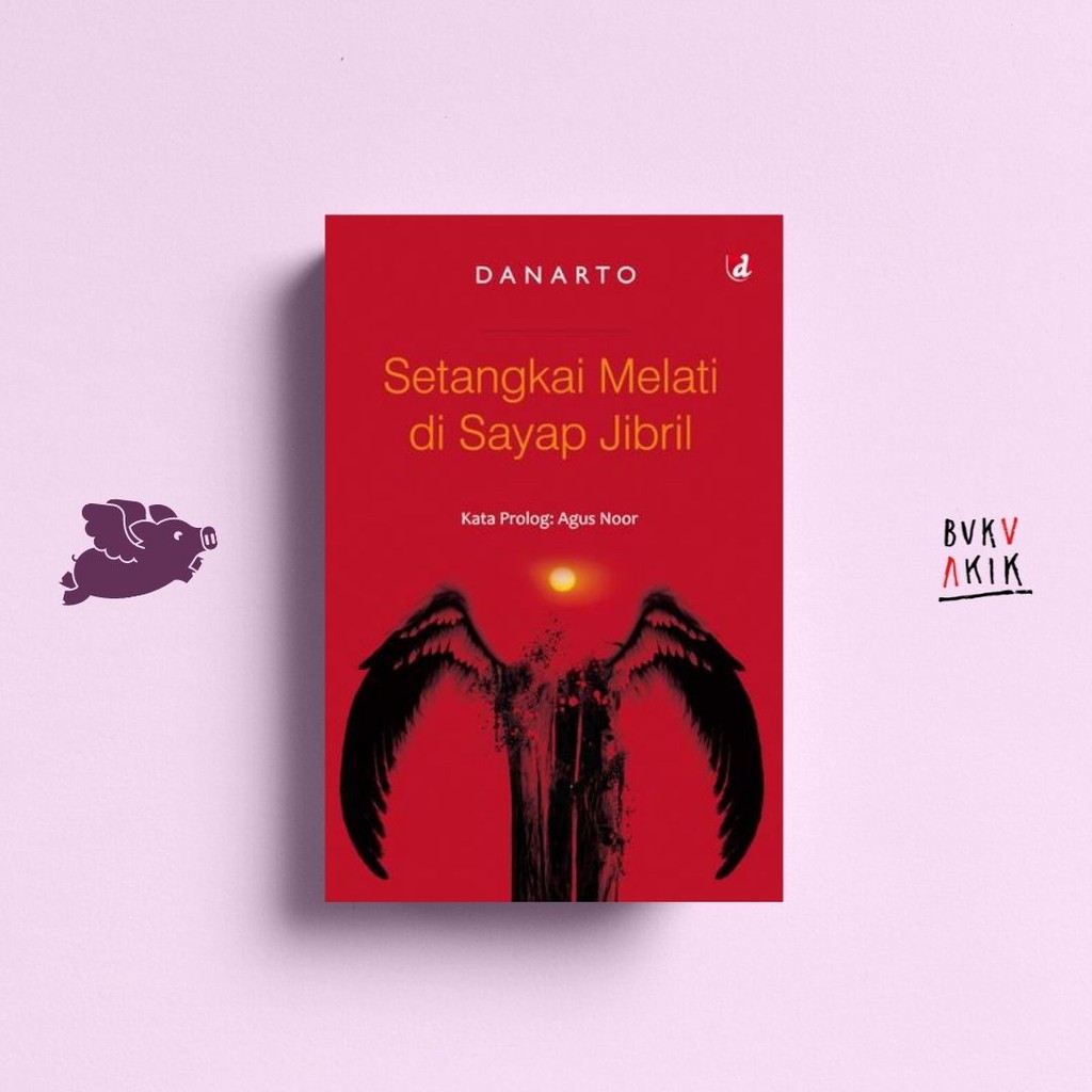 Setangkai Melati Di Sayap Jibril - Danarto