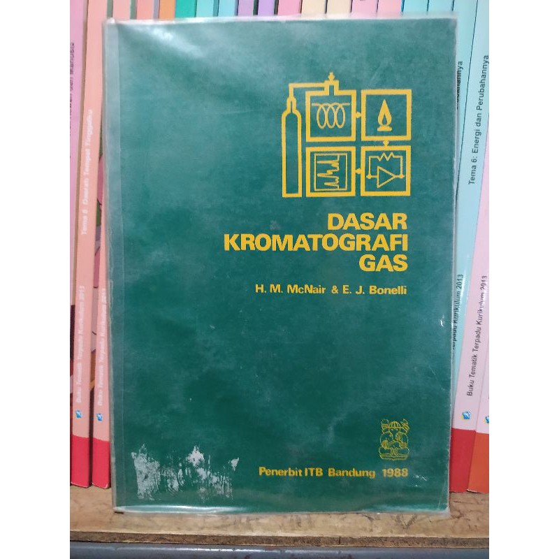 Jual Dasar Kromatografi Gas H M McNair Penerbit ITB Shopee Indonesia