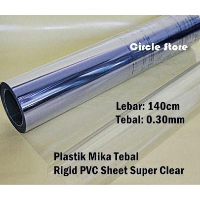 

|Ready| Plastik Mika Kaku Rigid Pvc Super Clear Lebar 140Cm Tebal 0,30Mm