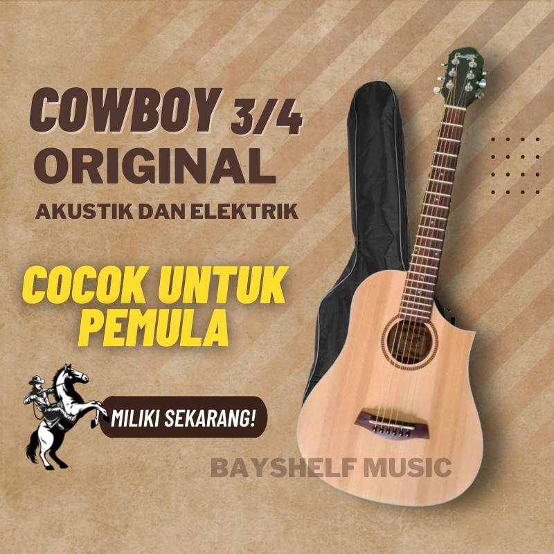 Gitar Akustik Cowboy Original Ukuran 3/4 JW 120 NA NS Murah Senar String