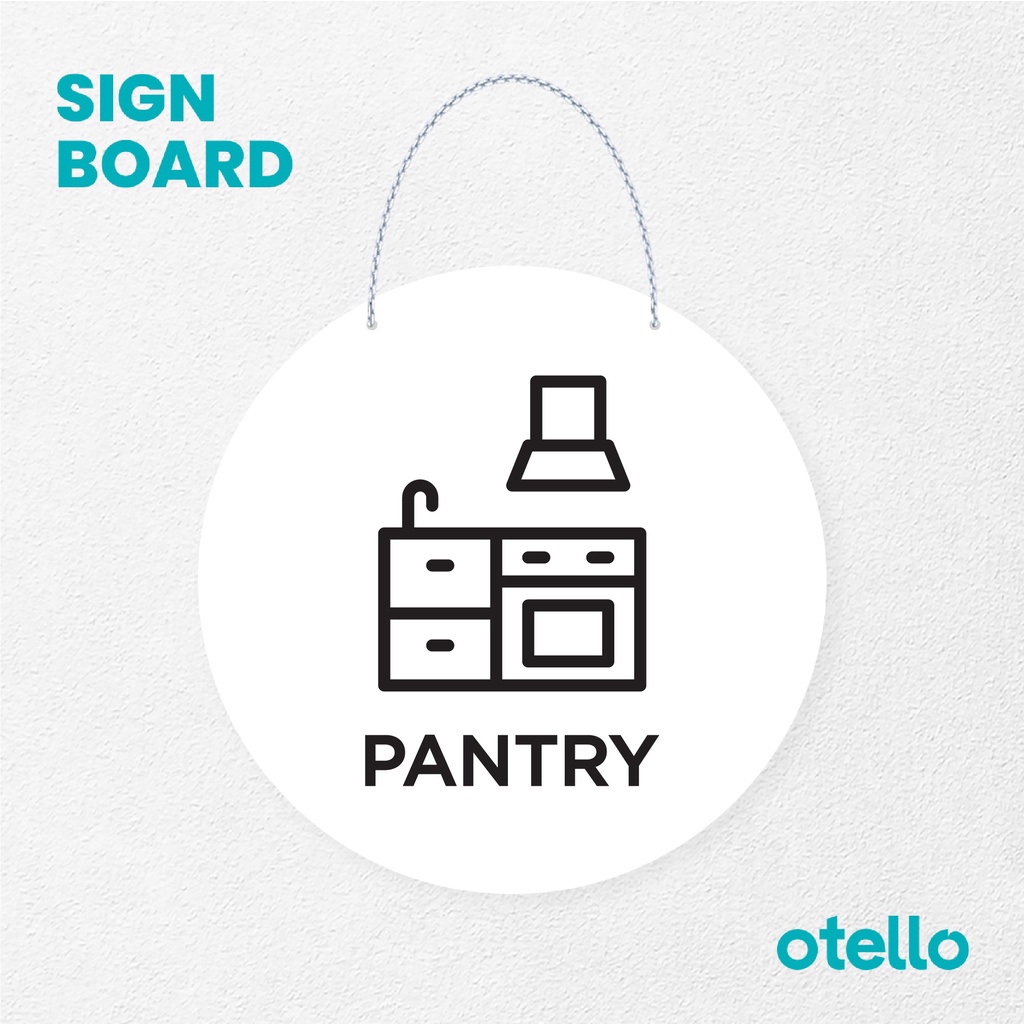 Otello Signage Pantry Signage Board Acrylic Papan Gantung Akrilik Rantai Petunjuk Toko Modern Minimalist Kafe Restoran Kantor Gedung Cafe