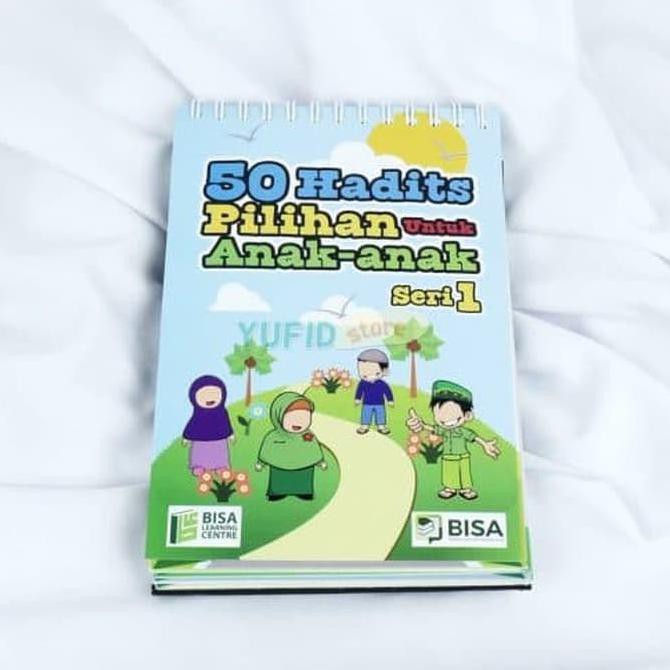 BEST SELLER 50 Hadits Pilihan Untuk Anak-Anak Seri 1 TERJAMIN