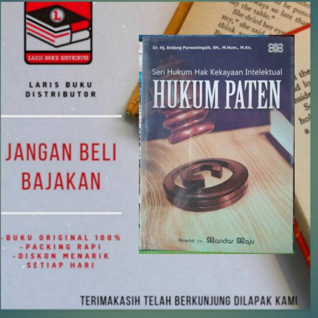 

BUKU SERI HUKUM KEKAYAAN INTELEKTUAL HUKUM PATEN