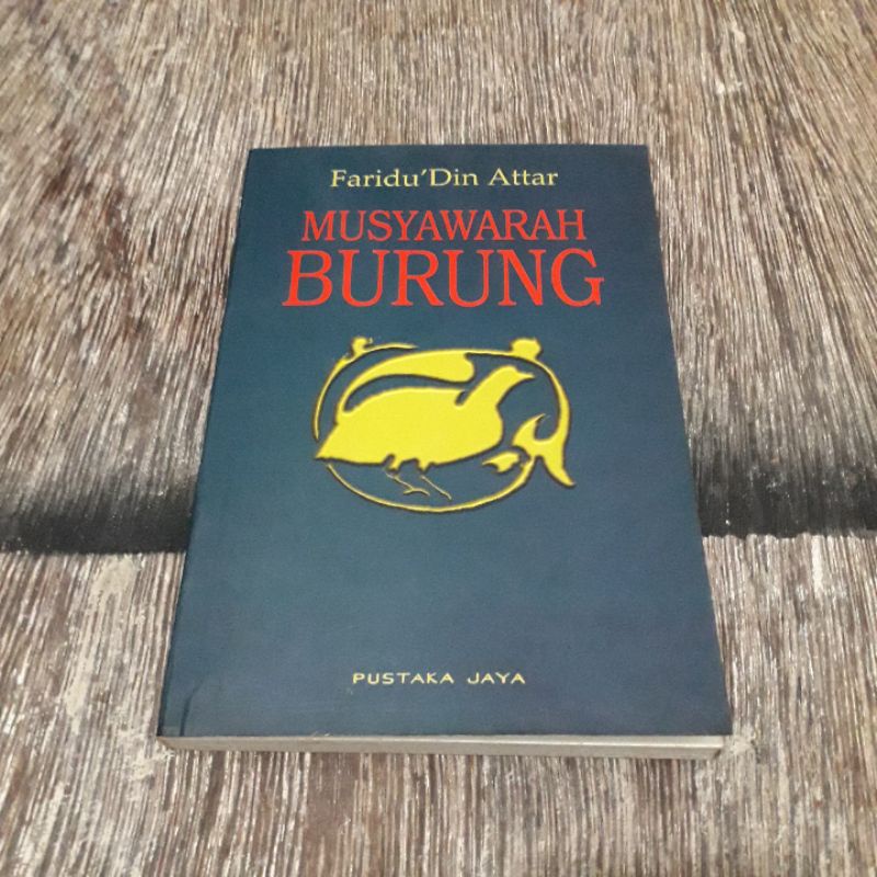 MUSYAWARAH BURUNG FARIDUDIN ATTAR
