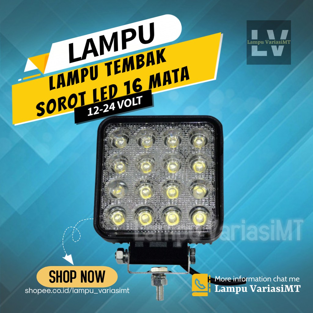 Lampu Tembak Sorot Led Work Light 16 Mata 48 Watt Lampu Mobil Truk Motor 12-24volt