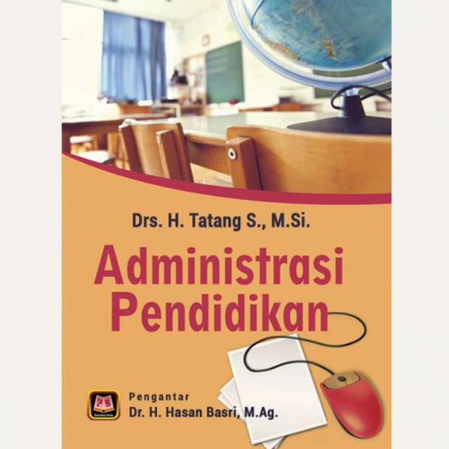 Administrasi Pendidikan ... Drs H Tatang Msi