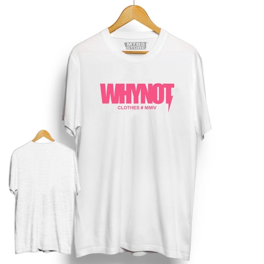 Sauza Clothing Store Kaos Distro Whynot Logo Pink - Premium High Quality