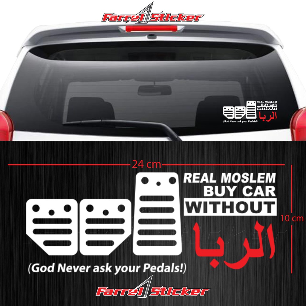 stiker sticker REAL MOSLEM BY CAR WITHOUT RIBA mode 2