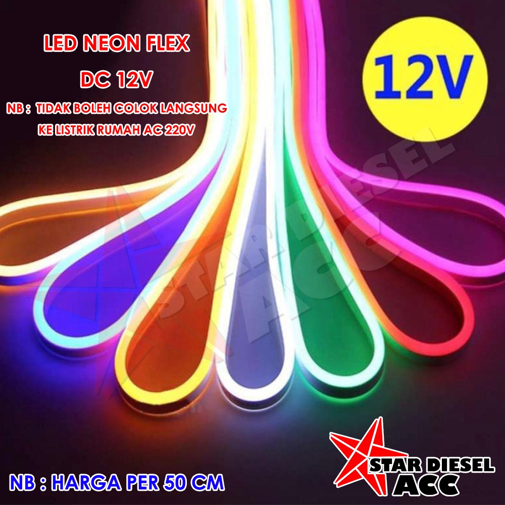 NEON FLEX PER 50CM DC 12V LAMPU LED SELANG WARNA LAMPU LED NEON FLEKSIBEL