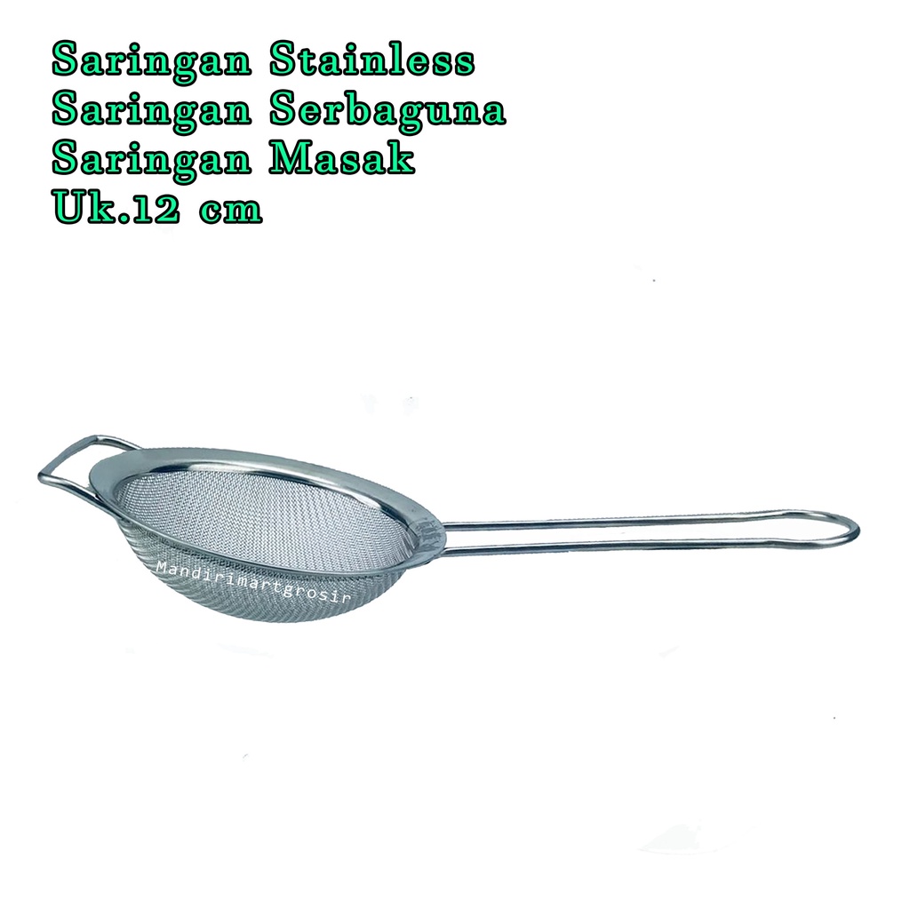 Saringan Serbaguna *Saringan Stainless * Saringan Masak * Uk.12 cm