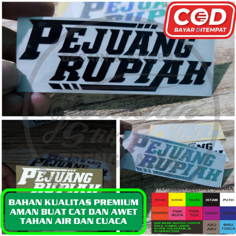 Stiker pejuang rupiah cutting sticker motor mobil
