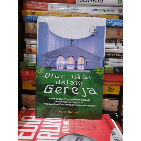 Jual Buku Original Ular Ular Dalam Gereja Membongkar Penyembahan