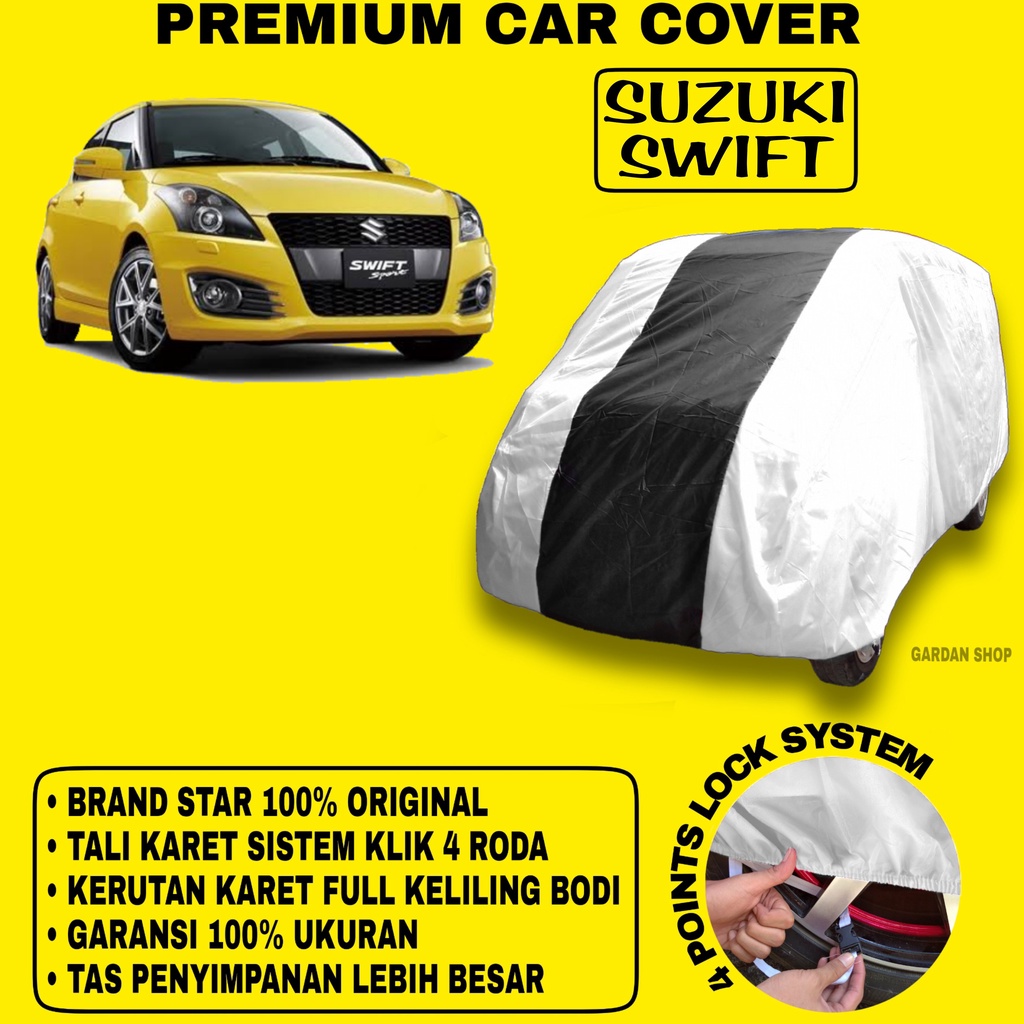 Body Cover SUZUKI SWIFT SILVER HITAM Penutup Bodi Mobil Suzuki Swift Waterproof PREMIUM