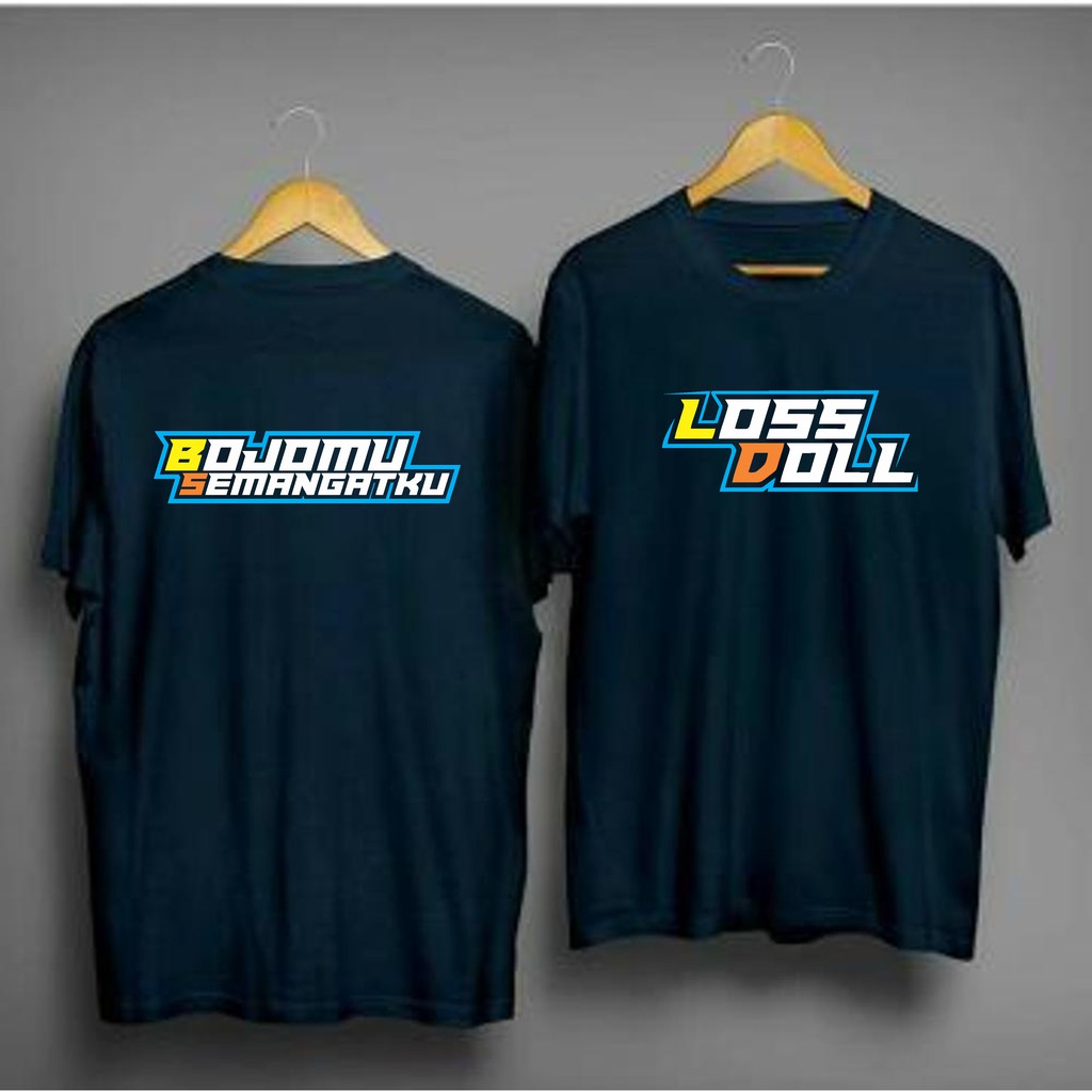 Kaos Loss Doll Bojomu Semangatku S - 5xl Distro Terlaris