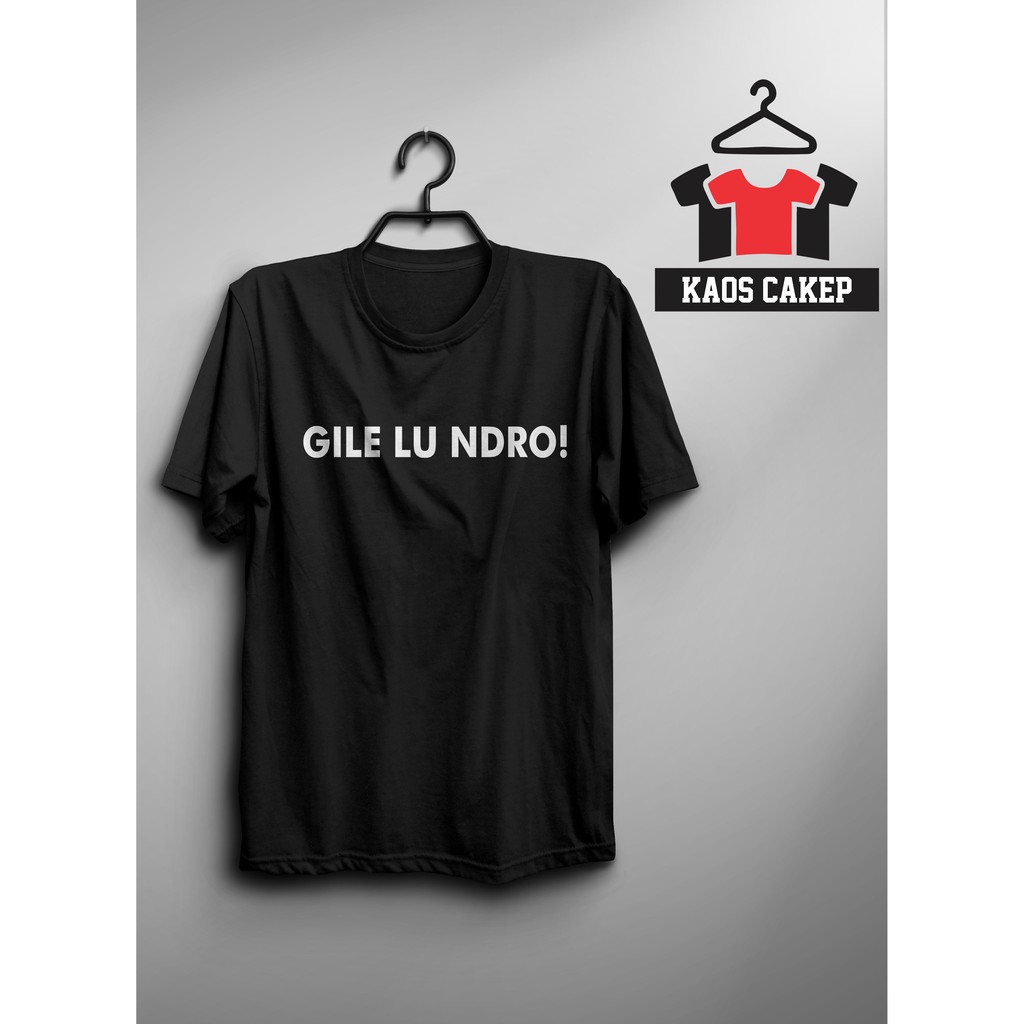 Kaos Gile Lu Ndro Warkop Dki Kaos Kasino Kaos Kata Kata Lucu