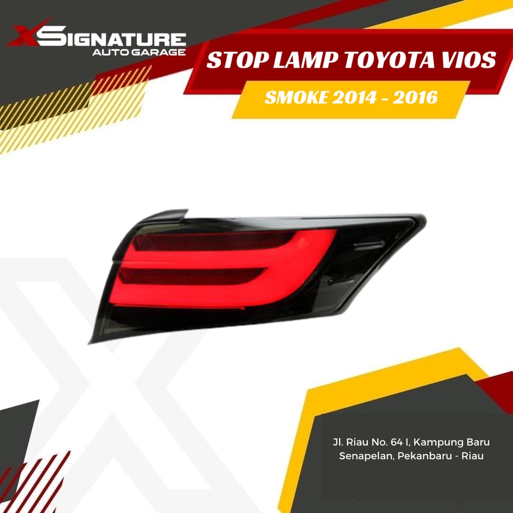 STOP LAMP TOYOTA VIOS GEN 3 2013 - 2018 SMOKE
