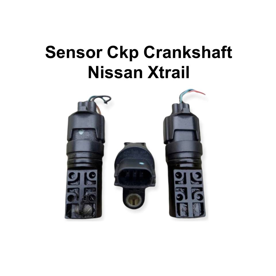 SENSOR CKP XTRAIL SENSOR CRANKSHAFT POSITION PENGAPIAN NISSAN XTRAIL