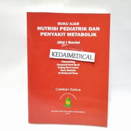 BUKU AJAR NUTRISI PEDIATRIK DAN PENYAKIT METABOLIK JILID 1