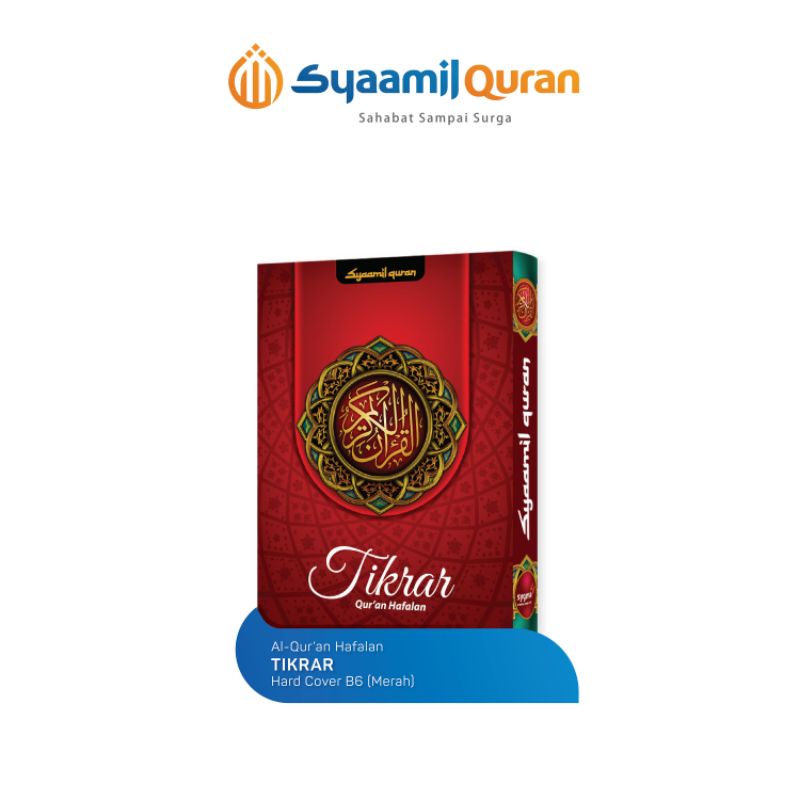Alquran Hafalan Terjemah Tajwid TIKRAR B6 HARD COVER Quran Syamil Syaamil Al Qur'an Tadabur Mushaf M