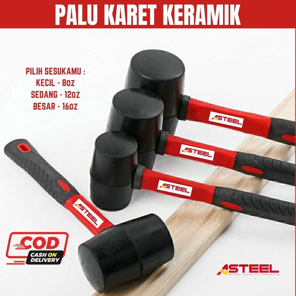 ASTEEL PALU KARET KERAMIK - PALU KERAMIK - PALU KARET GRANIT - PALU KARET - PALU KARET SERBAGUNA