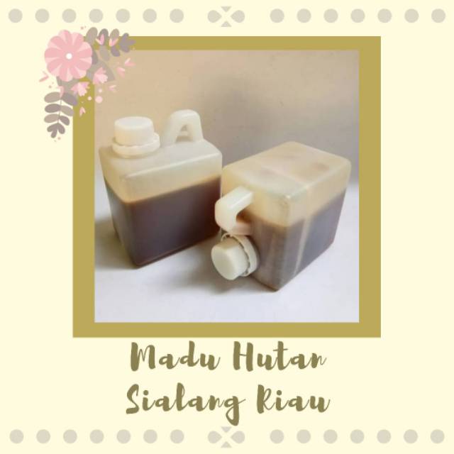 

[1000gr] MADU HUTAN SIALANG RIAU (RAW/MENTAH/ORGANIK)