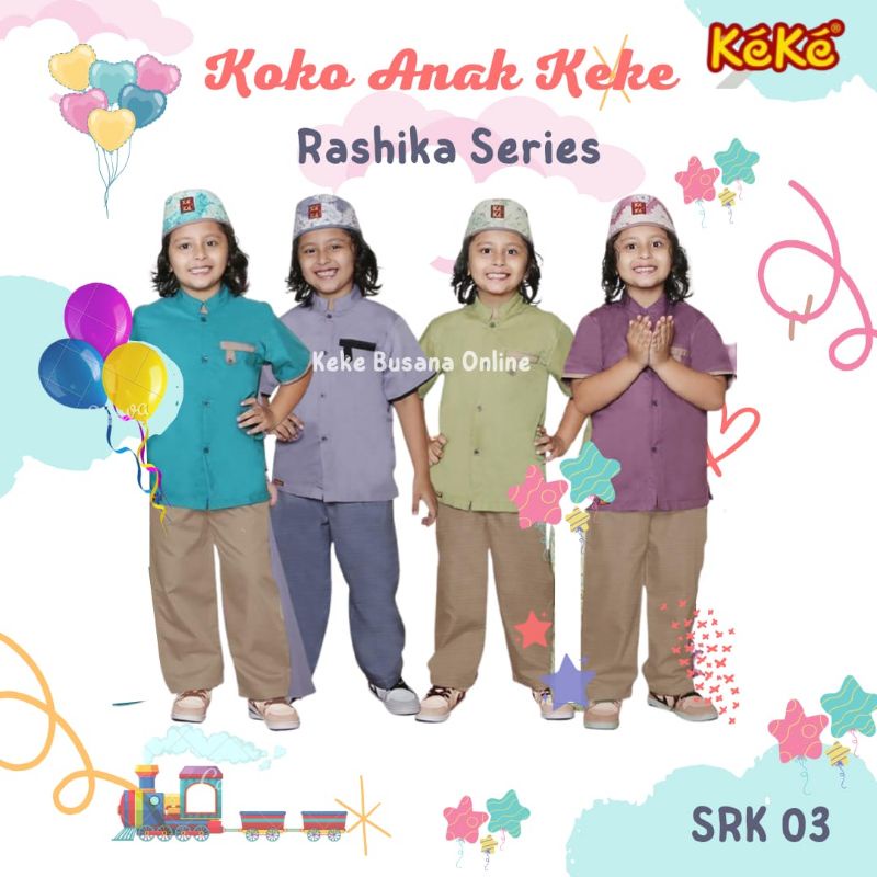 Koko Anak Keke ~ Rashika Series SRK 03 ~