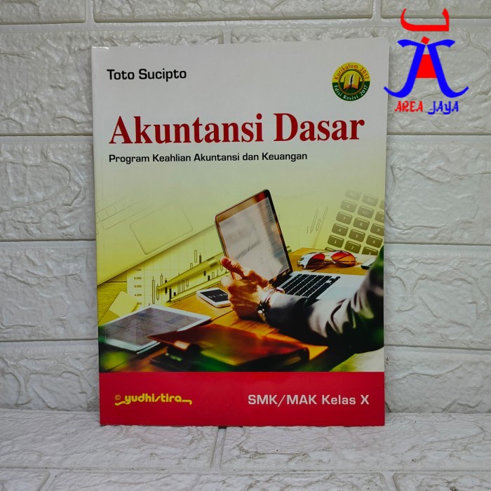 SMK MAK KELAS X AKUNTANSI DASAR KURIKULUM 2013 REVISI 2017   YUDHISTIRA AJ-PNDK-SMK