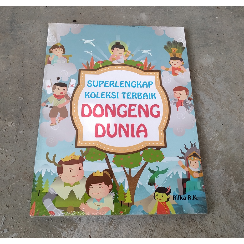 

SUPERLENGKAP KOLEKSI TERBAIK DONGENG DUNIA. CPB