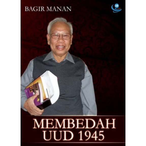 [ Original ] Buku Membedah UUD 1945 - UB Press