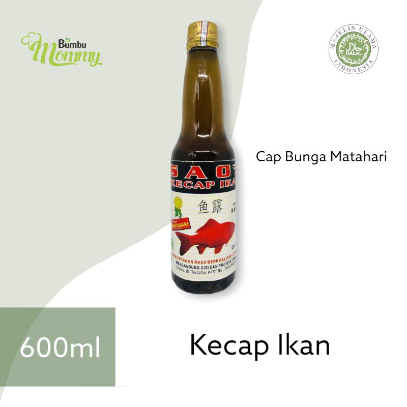 

Kecap Ikan | Cap Bunga Matahari | HALAL | Ukuran 600ml