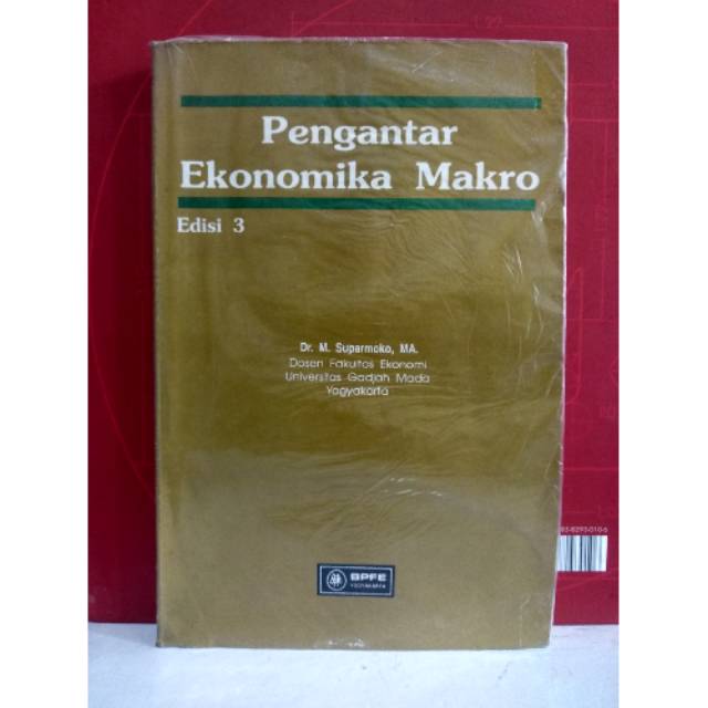Pengantar Ekonomika Makro Edisi 3 - Dr M Suparmoko MA