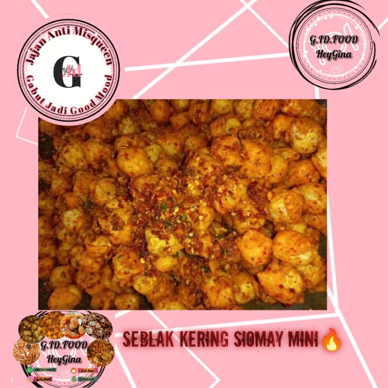 

Seblak Kering Siomay Miniii