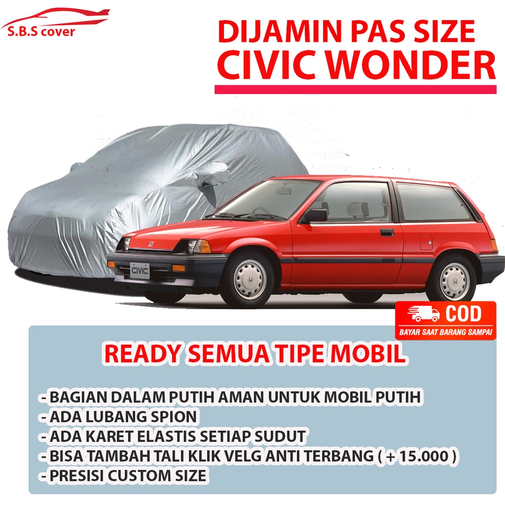 civic wonder Body Cover Mobil civic Sarung Mobil civic wonder/grand civic/civic lama/civic lx/corolla dx/Honda Civic SB3/Civic SB3/BMW E30/BMW E36/Mercedes-Benz W123/Mercedes-Benz W124/Toyota Starlet/Starlet/corolla great/great corolla/brio/agya/ayla/vios