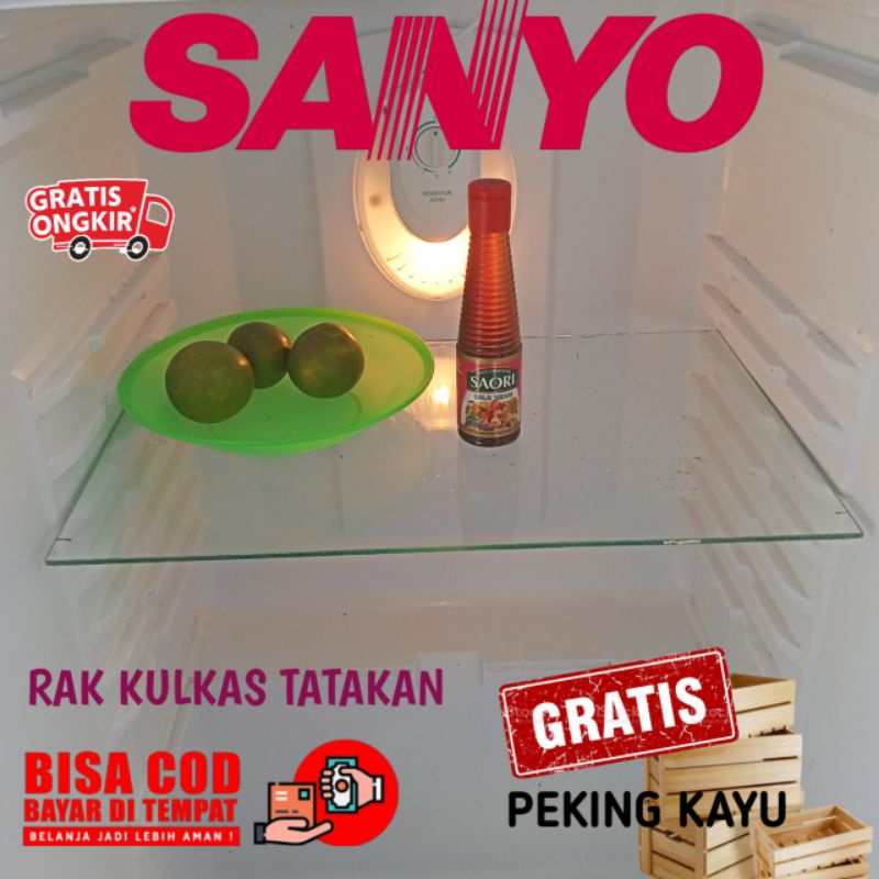 RAK TATAKAN KULKAS SANYO KACA BIASA TANPA LIST RAK SEKAT KULKAS 1 PINTU DAN 2 PINTU