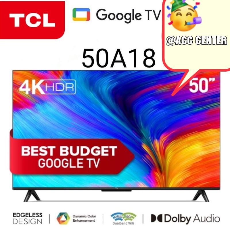 TCL 4K UHD 50A18 50INCH