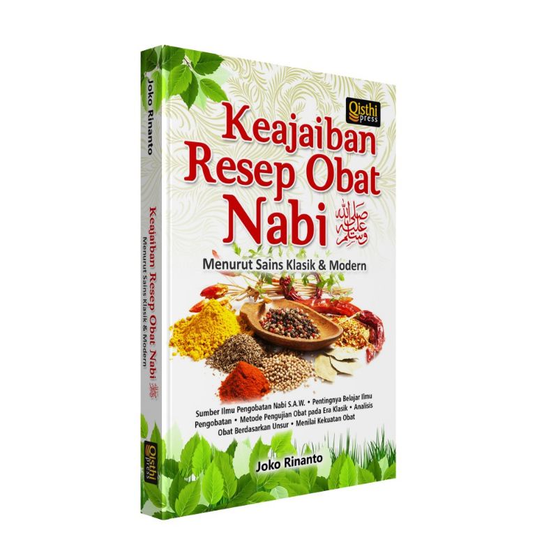 Keajaiban Resep Obat Nabi - Mengupas Praktik Pengobatan Nabi
