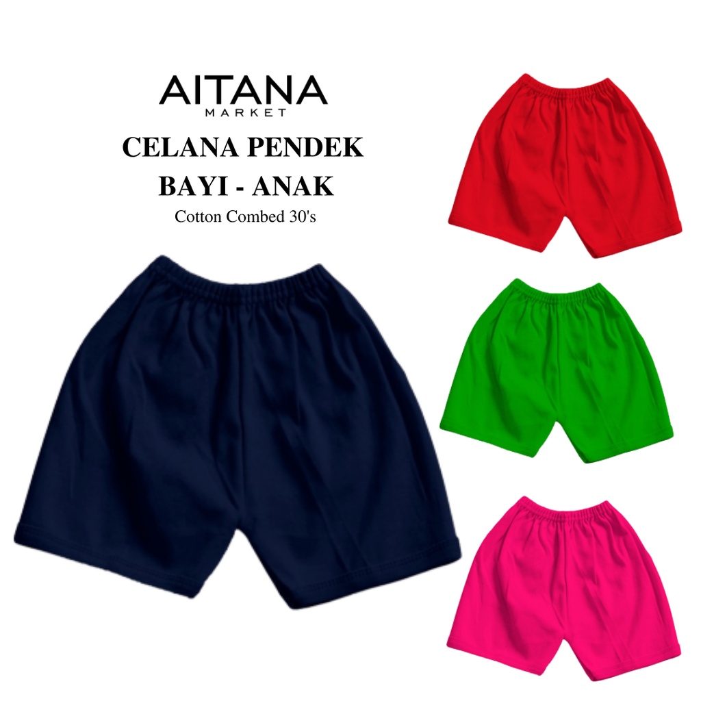 Aitana Celana Pendek Polos Size Bayi dan Anak Combed 30s