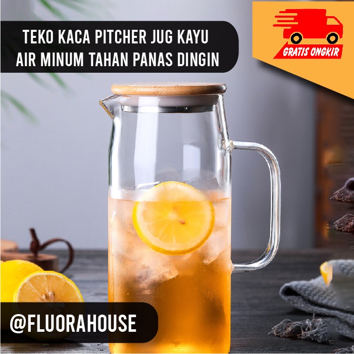 Teko Kaca Pitcher Jug Kayu Air Minum Tahan Panas Dingin