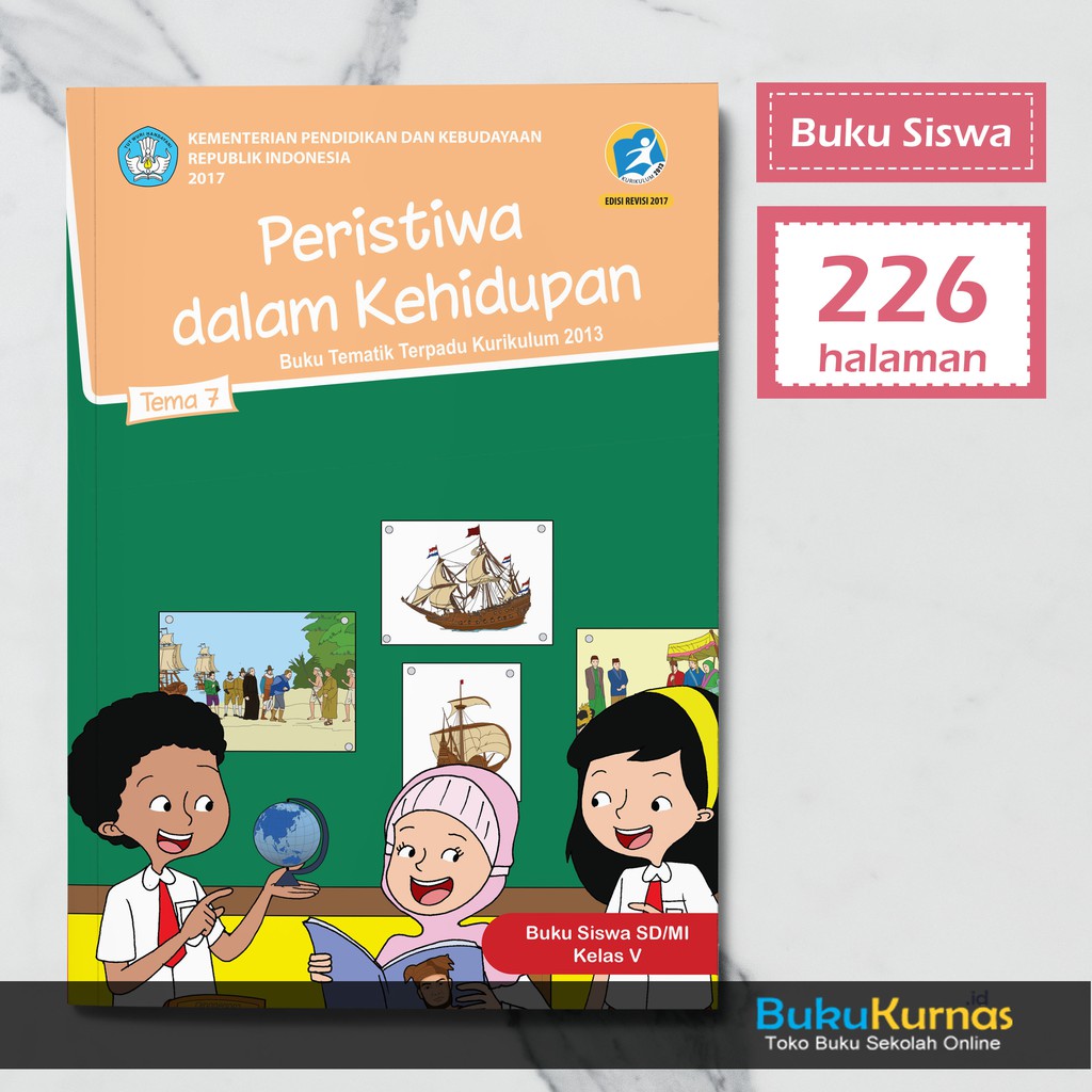 Buku Tematik Sd Kelas 5 Tema 7 Peristiwa Dalam Kehidupan K13 Revisi 2017