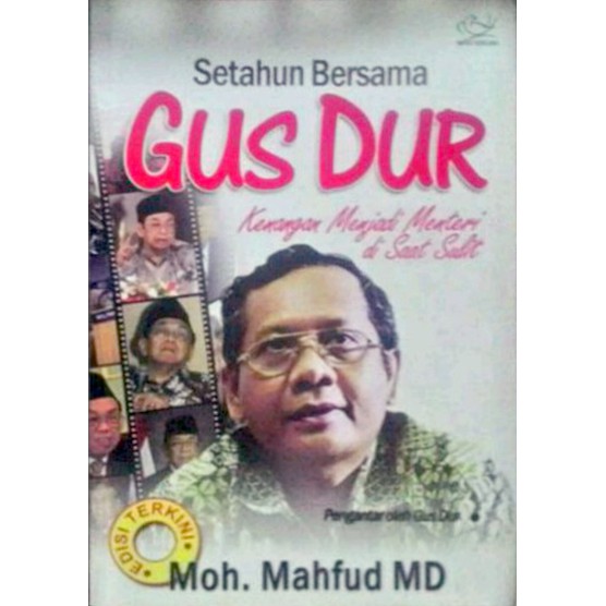Setahun Bersama Gusdur – Mahfud MD