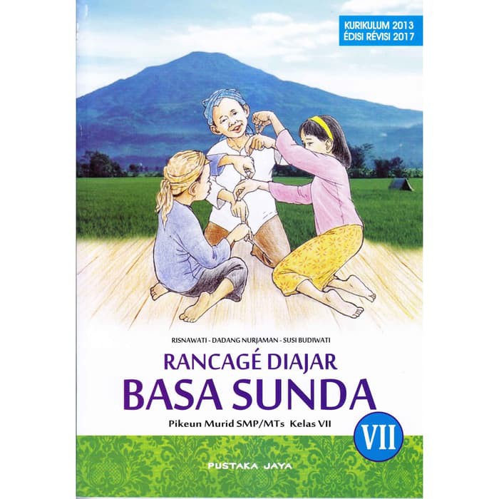 Buku Bahasa Sunda Rancage Diajar Basa Sunda kelas 7 UNTUK SMPMTS