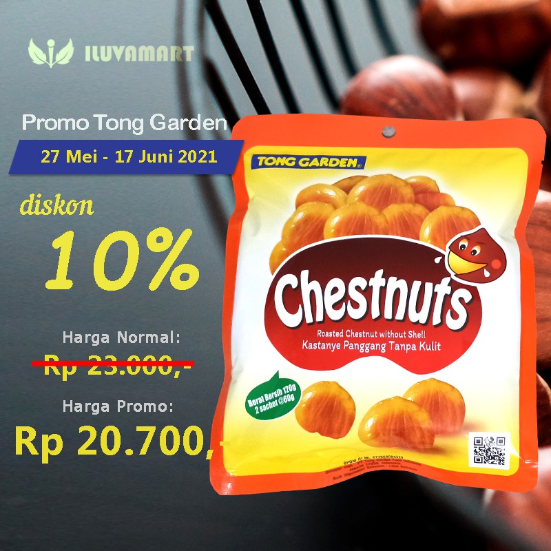 Tong Garden Organic Roasted Chestnut w/o Shell 120gr Berangan KASTANYE