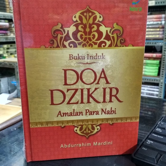 BUKU INDUK DOA DAN DZIKIR AMALAN PARA NABI