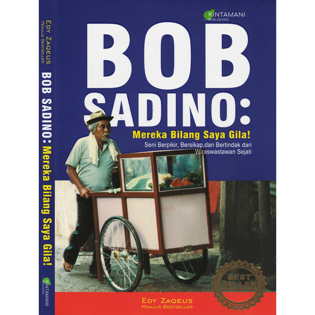 Buku Bob Sadino Mereka Bilang Saya Gila Biografi Shopee 