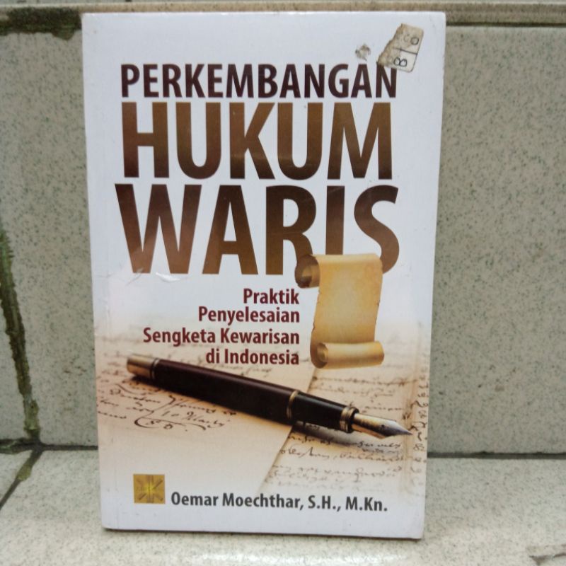 Original...?    Perkembangan Hukum Waris - Oemar Moechtar
