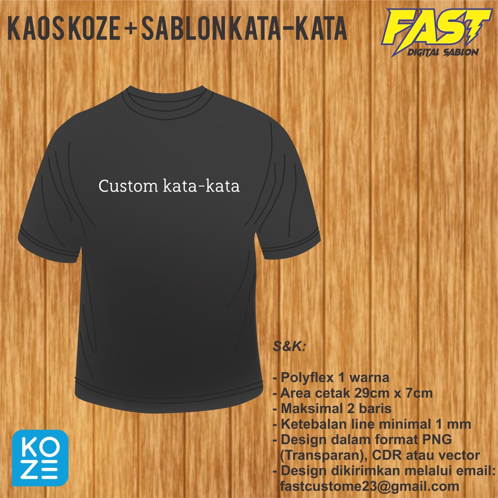 Sablon kaos custom satuan / kaos koze + sablon kata-kata