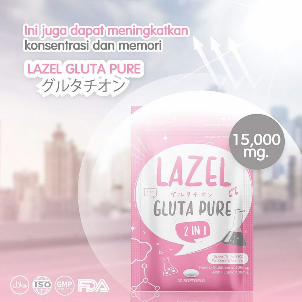 Lazel Gluta Pure 2 in 1 Isi 30 Softgel By Skinest Thailand 100% Original SUPLEMEN PEMUTIH